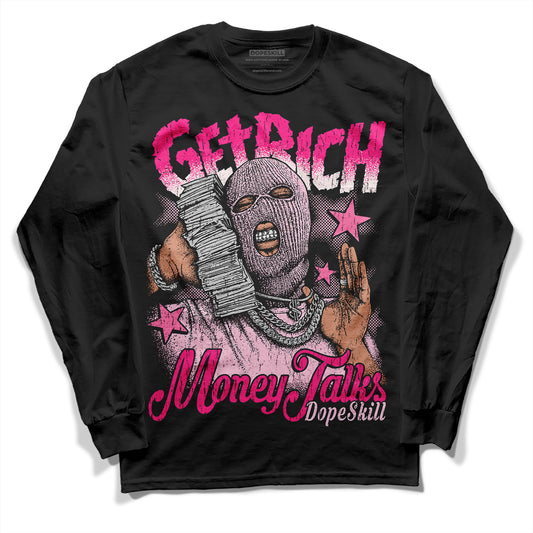 Dunk Low LX Pink Foam DopeSkill Long Sleeve T-Shirt Get Rich Graphic Streetwear - Black