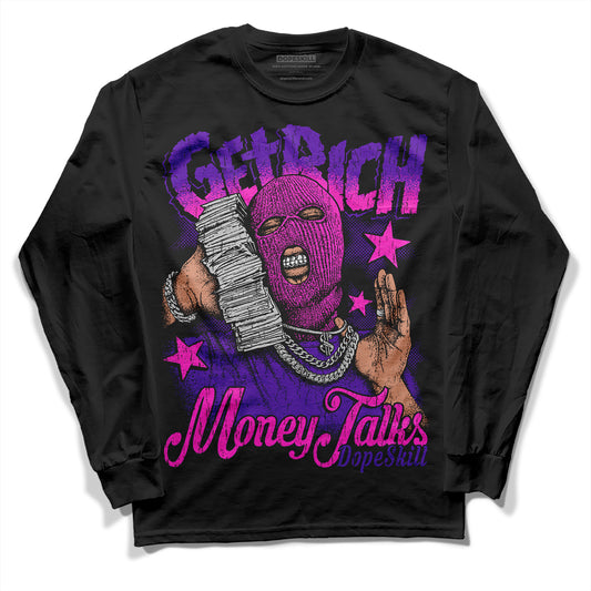 Jordan 13 Court Purple DopeSkill Long Sleeve T-Shirt Get Rich Graphic Streetwear - Black
