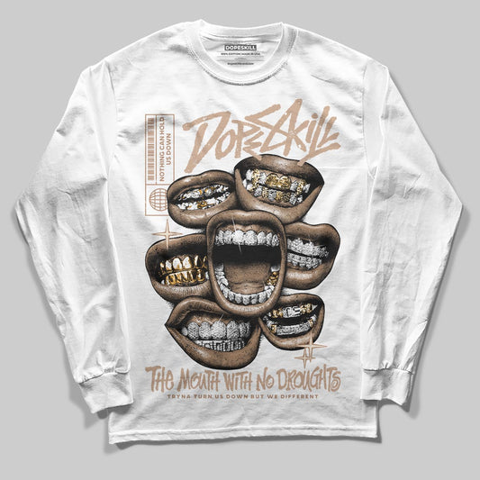 Jordan 4 Retro Cozy Girl DopeSkill Long Sleeve T-Shirt The Mouth With No Droughts Graphic Streetwear - White