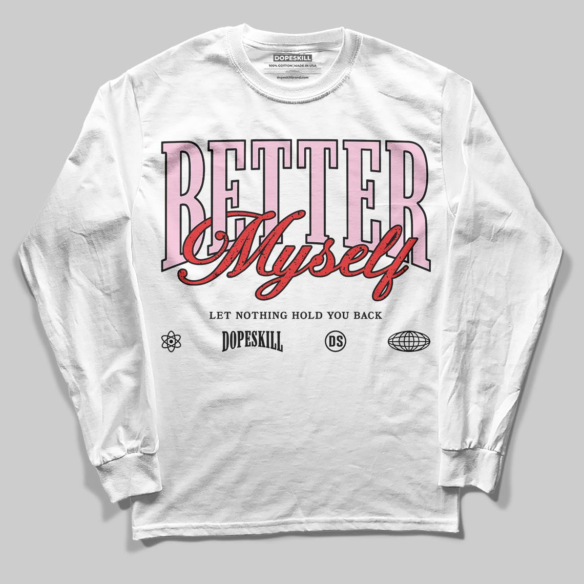 Awake NY x Air Jordan 5 Arctic Pink DopeSkill Long Sleeve T-Shirt Better Myself Graphic Streetwear - White
