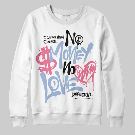 Jordan 3 GS “Cobalt Bliss” DopeSkill Sweatshirt No Money No Love Typo Graphic Streetwear - White