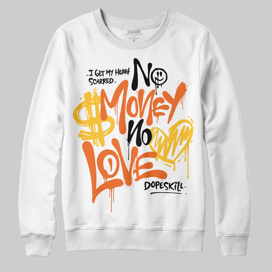 Jordan 3 “Starfish” DopeSkill Sweatshirt No Money No Love Typo Graphic Streetwear - White