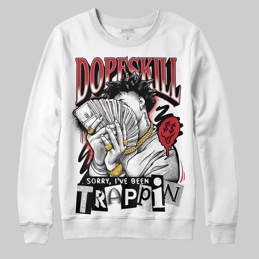 Jordan 11 Retro Low Bred (2025) DopeSkill Sweatshirt Sorry I've Been Trappin Graphic Streetwear - White