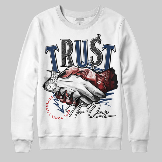 Jordan 4 SB “Summit White/Navy” DopeSkill Sweatshirt Trust No One Graphic Streetwear - White