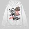 Jordan 4 Retro Cozy Girl DopeSkill Hoodie Sweatshirt You’re Lost Without Me Graphic Streetwear - White