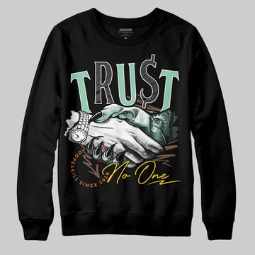 SB Dunk Low Rodeo Tourmaline DopeSkill Sweatshirt Trust No One Graphic Streetwear - Black