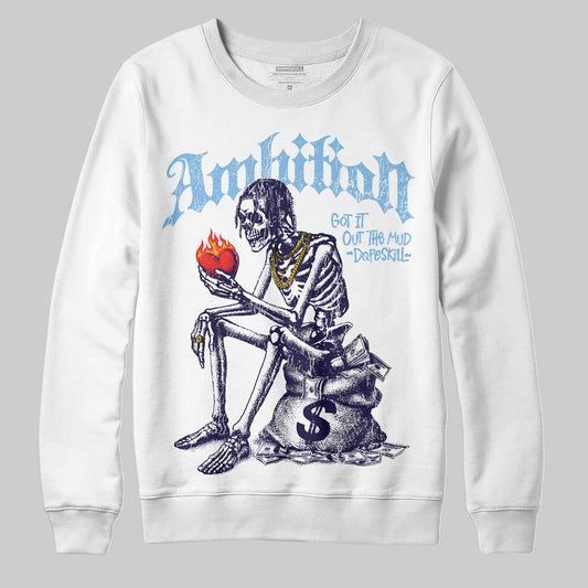 University Blue Sneakers DopeSkill Sweatshirt Ambition Graphic Streetwear - White