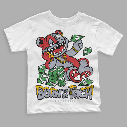Jordan 4 “Bred Reimagined”  DopeSkill Toddler Kids T-shirt Born To Be Rich Graphic Streetwear - White 