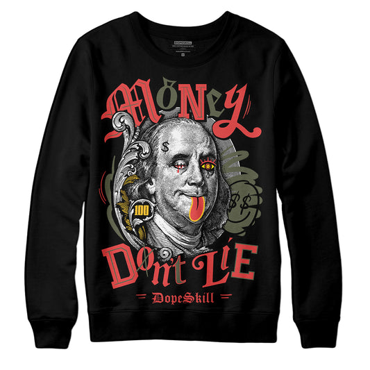 Dunk Mystic Red Cargo Khaki DopeSkill Sweatshirt Money Don't Lie Graphic Streetwear - Black