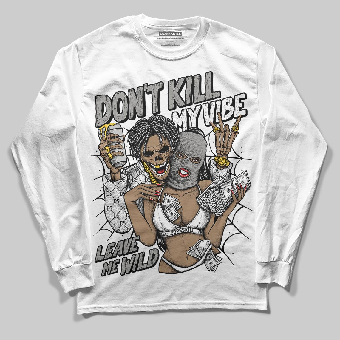 Jordan 3 Retro Pure Money DopeSkill Long Sleeve T-Shirt Don't Kill My Vibe Graphic Streetwear - White