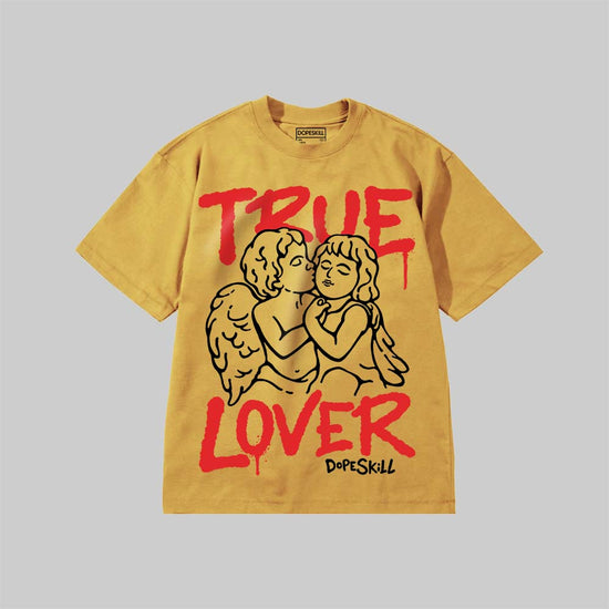 True Lover DopeSkill Premium T-shirt Streetwear - Mustard