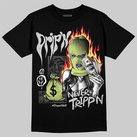 Jordan 4 GS “Light Lemon Twist” DopeSkill T-Shirt Drip'n Never Tripp'n Graphic Streetwear - Black