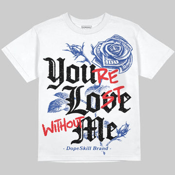 Royal Blue Sneakers DopeSkill Oversize Print T-Shirt You’re Lost Without Me Graphic Streetwear