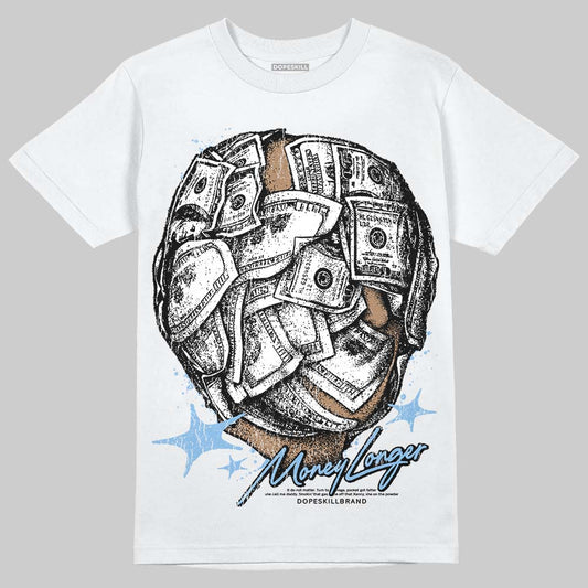 Jordan 6 University Blue DopeSkill T-Shirt Money Longer Graphic Streetwear - White