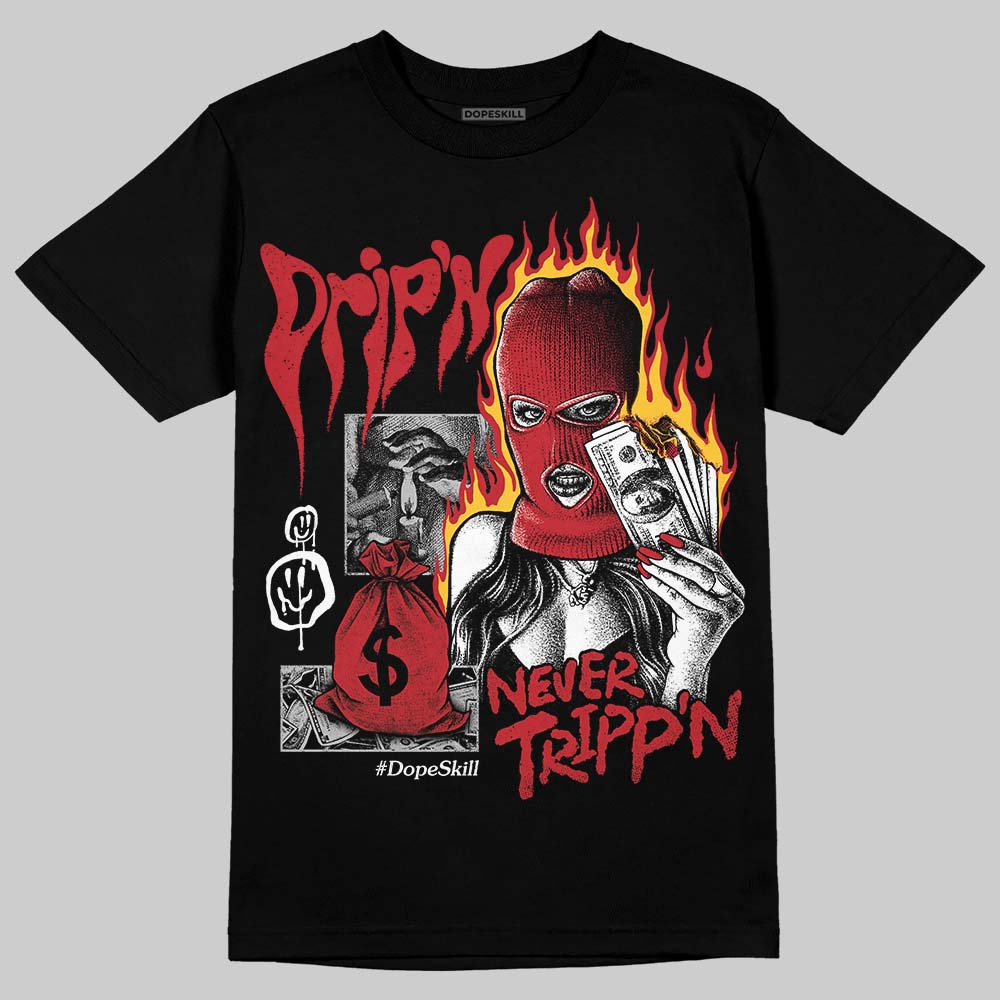 Jordan 14 Retro Ferrari (2025) DopeSkill T-Shirt Drip'n Never Tripp'n Graphic Streetwear - Black