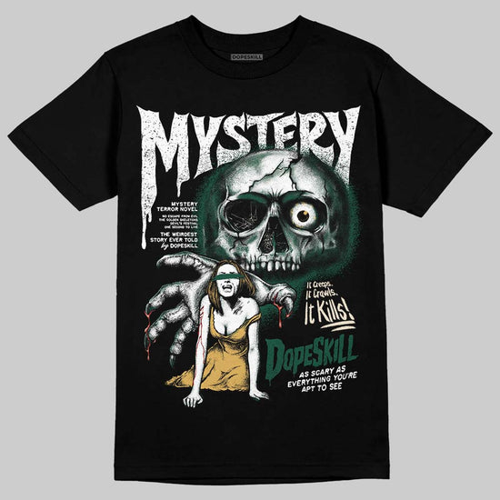 Jordan 1 High OG “Fir” (Pro Green) DopeSkill T-Shirt Mystery Ghostly Grasp Graphic Streetwear - black