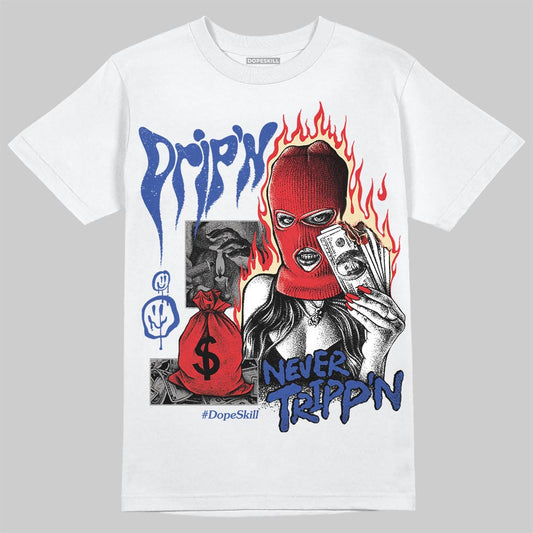 Jordan 3 “Seoul 2.0” DopeSkill T-Shirt Drip'n Never Tripp'n Graphic Streetwear White