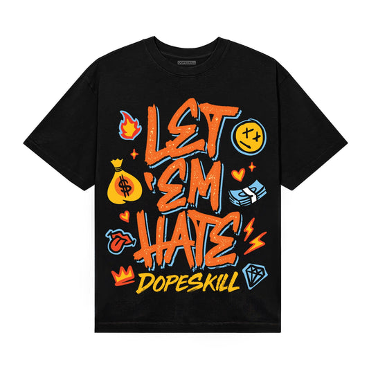 Orange, Black and White Sneakers DopeSkill T-Shirt Let 'em Hate Graphic Streetwear - Black
