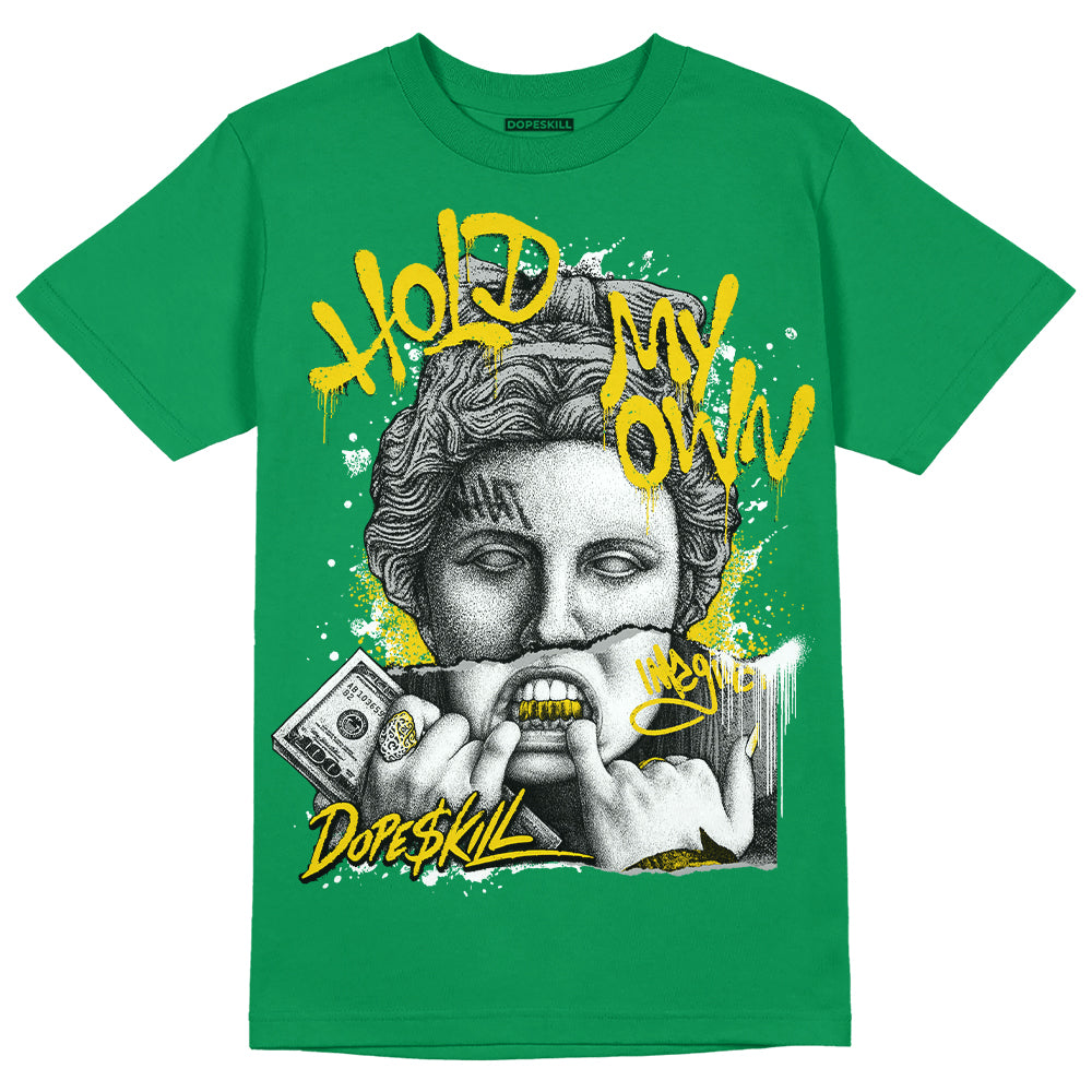 Jordan 5 “Lucky Green” DopeSkill Green T-shirt Hold My Own Graphic Streetwear