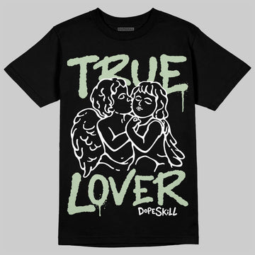 Jordan 4 WMNS “Seafoam” (2025) DopeSkill T-Shirt True Lover Graphic Streetwear - Black
