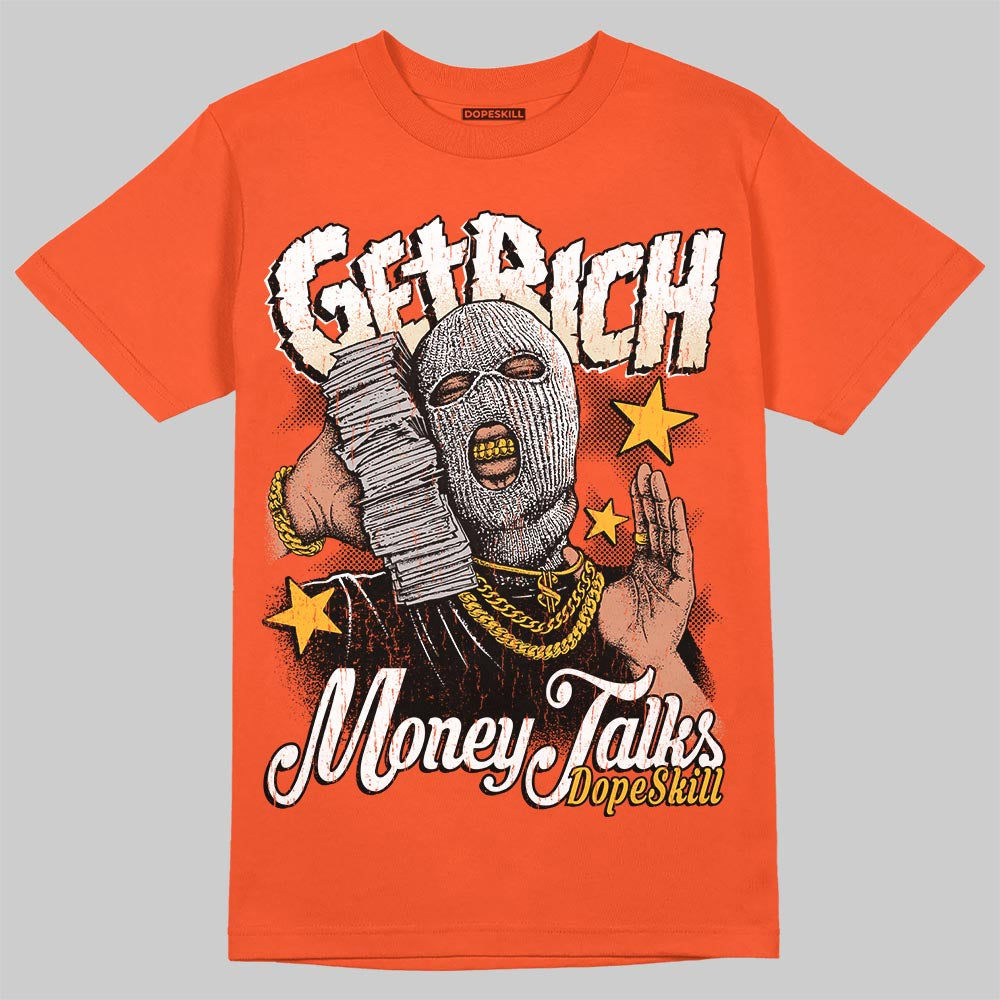 Jordan 1 Retro High OG Shattered Backboard (2025) DopeSkill T-Shirt Get Rich Graphic Streetwear - Orange