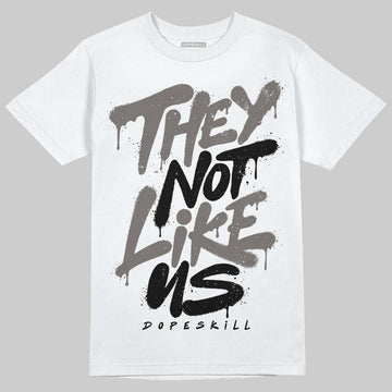 Jordan 4 Retro Cave Stone DopeSkill T-Shirt They Not Like Us Graphic Streetwear - White