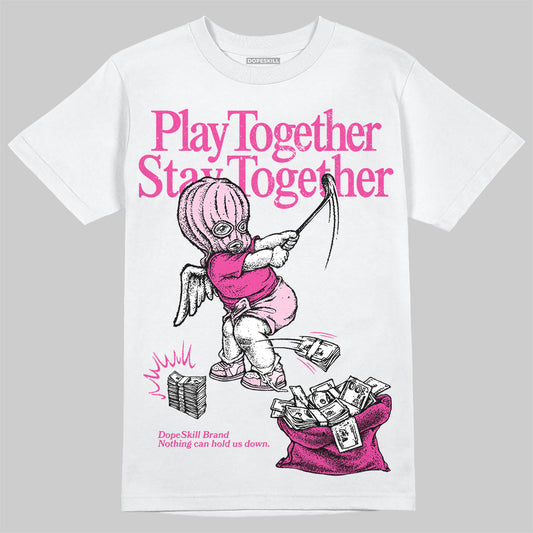 Pink Sneakers DopeSkill T-Shirt Play together, Stay together Graphic Streetwear - White