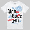 Jordan 6 University Blue DopeSkill T-Shirt You’re Lost Without Me Graphic Streetwear - White