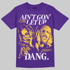 PURPLE Sneakers DopeSkill T-Shirt Ain't Gon' Let Up Graphic Streetwear - Purple