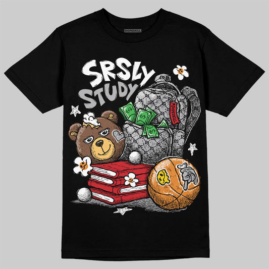 Jordan 4 OG “White Cement” DopeSkill T-Shirt SRSLY Study Graphic Streetwear - black