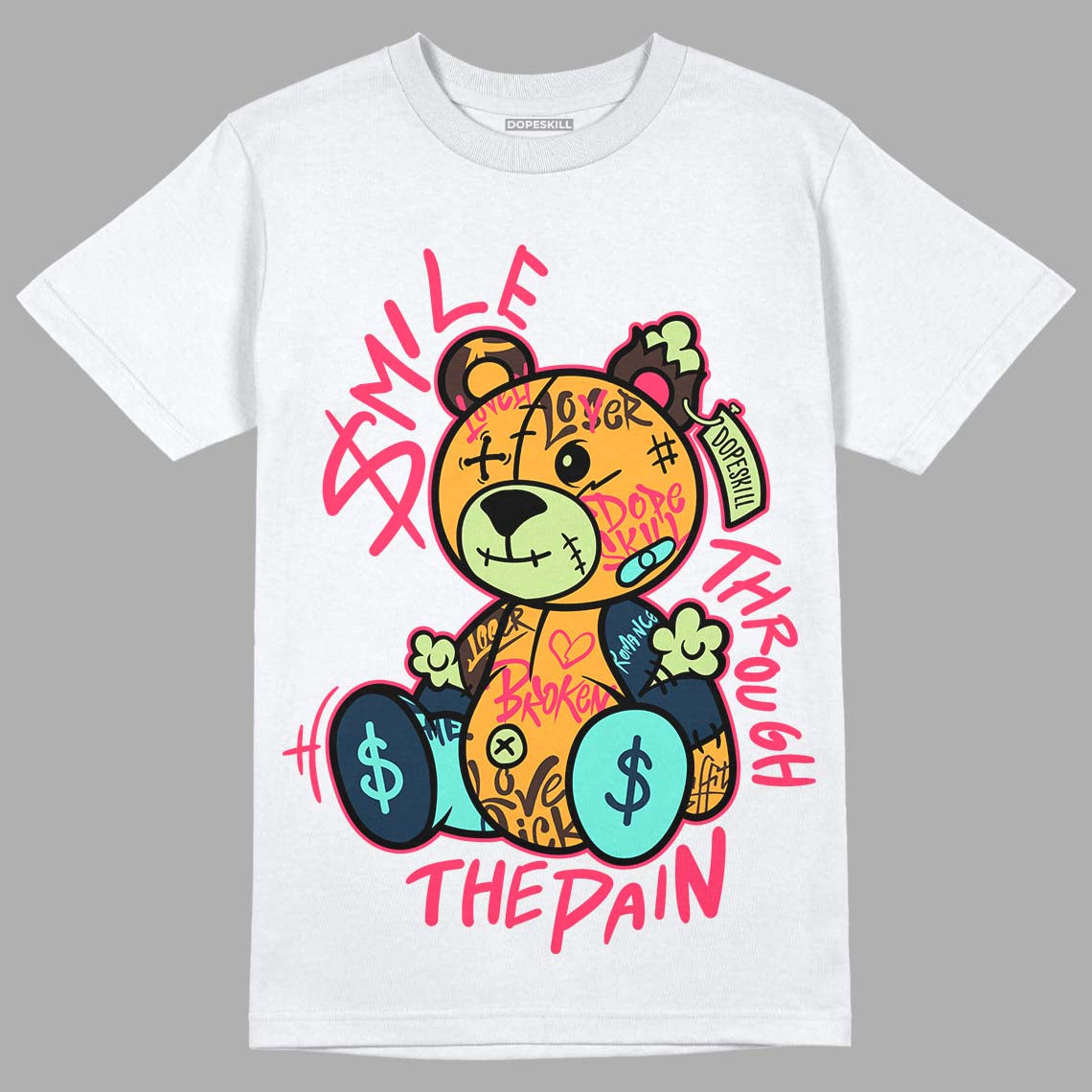 Jordan 1 High OG Bio Hack DopeSkill T-shirt Smile Through The Pain Graphic Streetwear - White