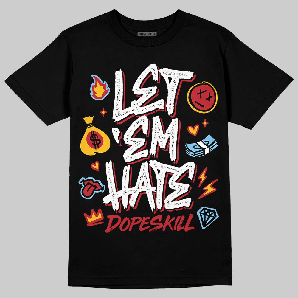 Jordan 1 Low OG "Chicago" DopeSkill T-Shirt Let 'em Hate Graphic Streetwear - Black
