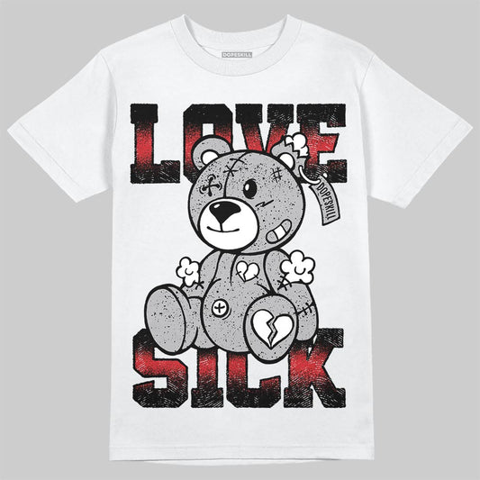 Jordan 4 OG “White Cement” DopeSkill T-Shirt Love Sick Graphic Streetwear - White