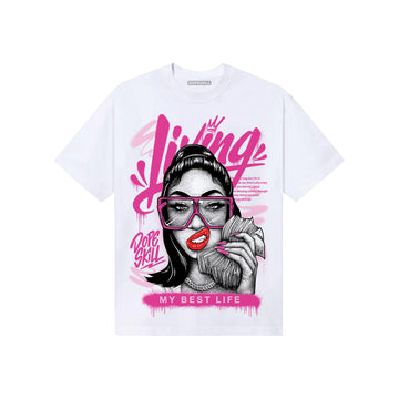 Pink Sneakers DopeSkill T-Shirt Living My Best Life Graphic Streetwear - White
