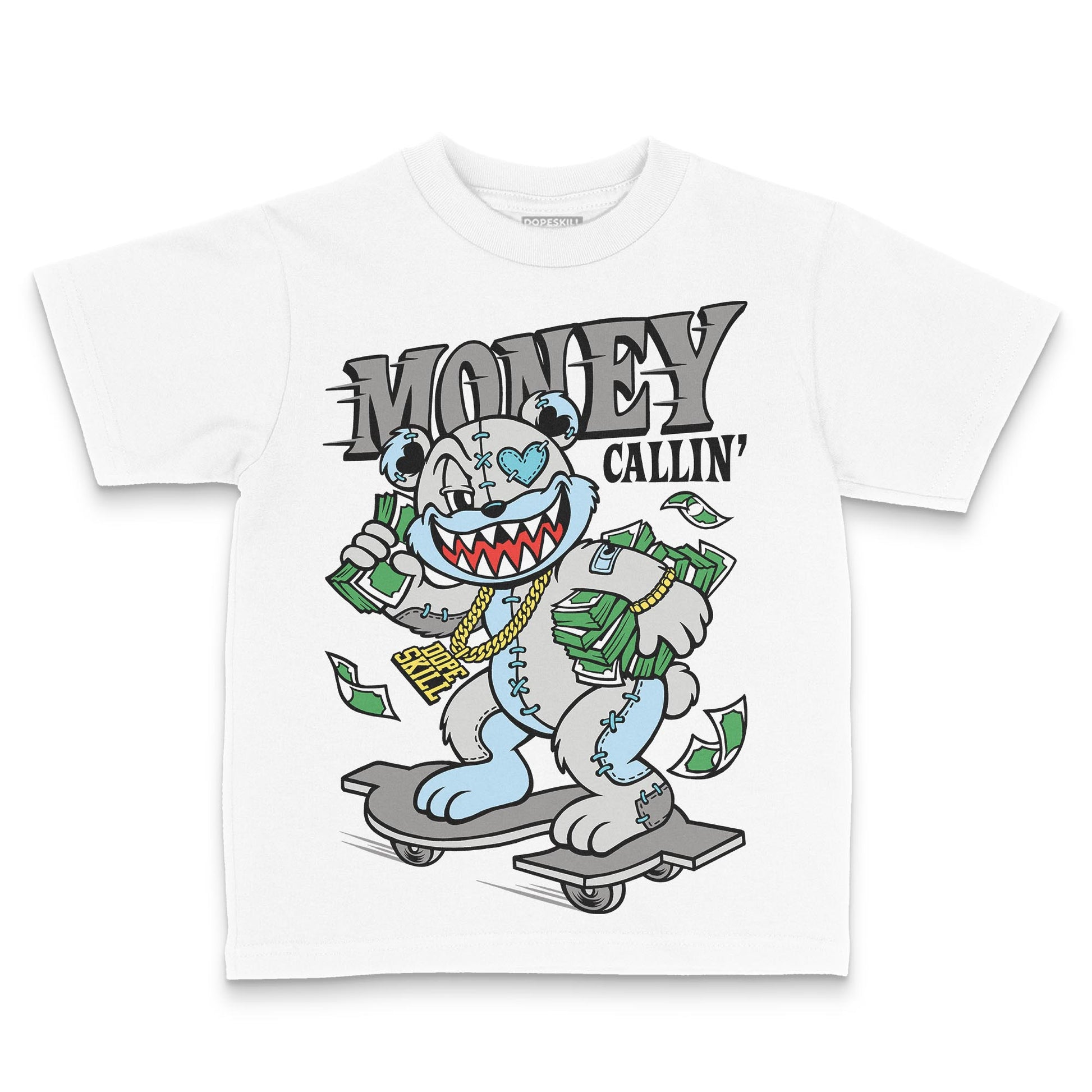 Jordan 4 Retro GS “Blue Chill” DopeSkill Toddler Kids T-shirt Money Callin' Graphic Streetwear - White