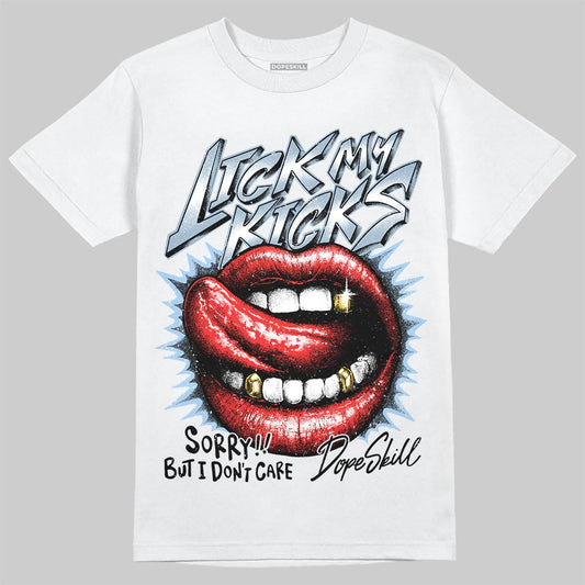 Jordan 40 “Blue Suede” DopeSkill T-Shirt Lick My Kicks Graphic Streetwear - White