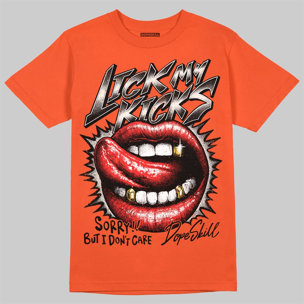 Jordan 1 Retro High OG Shattered Backboard (2025) DopeSkill T-Shirt Lick My Kicks Graphic Streetwear - Orange