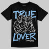 Jordan 6 University Blue DopeSkill T-Shirt True Lover Graphic Streetwear - Black