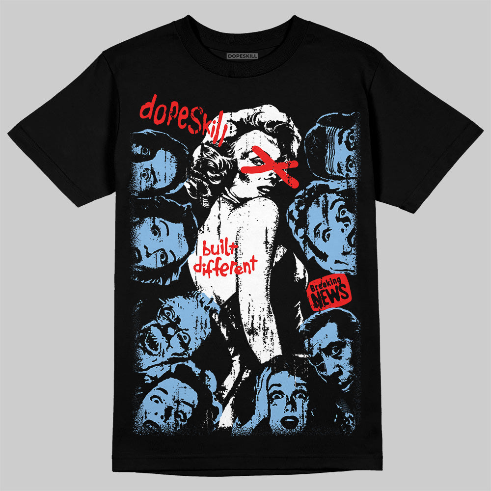 Jordan 6 University Blue DopeSkill T-Shirt Built Different Graphic Streetwear - Black