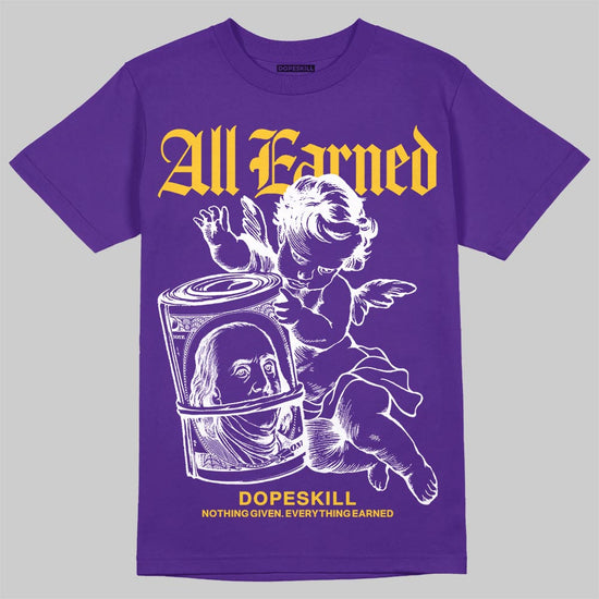 PURPLE Sneakers DopeSkill T-Shirt All Earned Graphic Streetwear - Purple