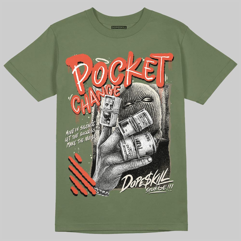 Jordan 3 “Medium Olive” aka “Family Affair” DopeSkill T-Shirt Pocket Change Graphic Streetwear - Military Green