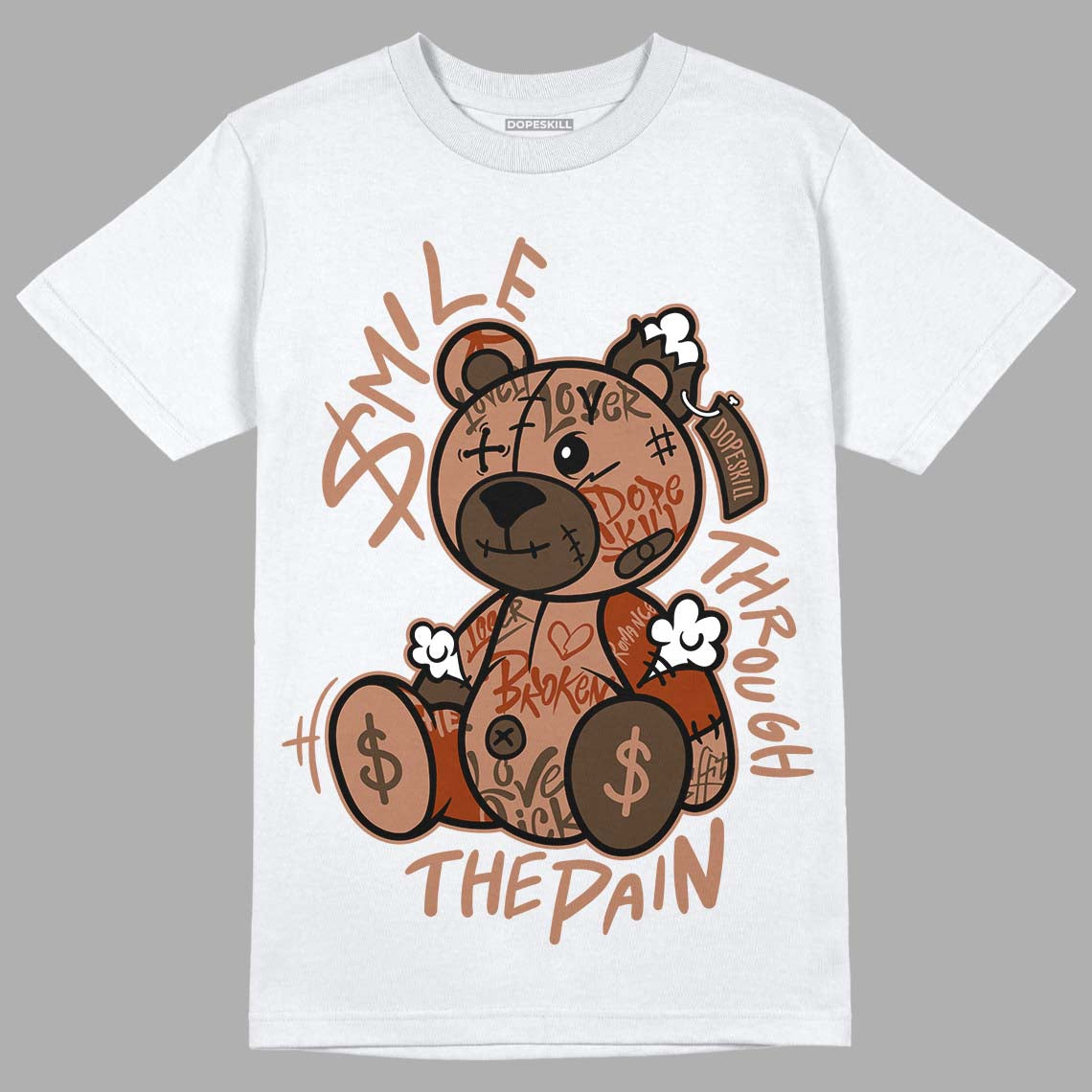 Jordan 1 Mid Dark Chocolate DopeSkill T-shirt Smile Through The Pain Graphic Streetwear - White