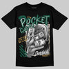 Jordan 1 High OG “Fir” (Pro Green) DopeSkill T-Shirt Pocket Change Graphic Streetwear - black