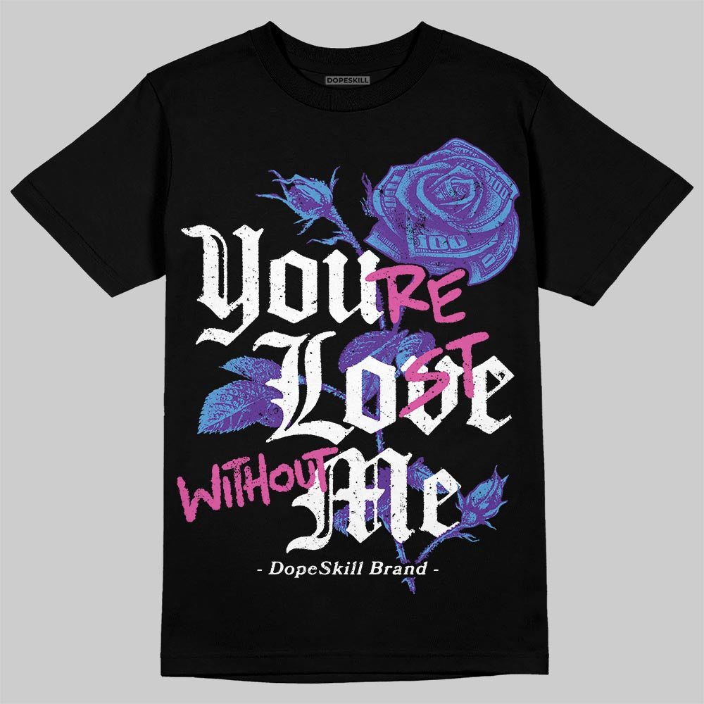 PURPLE Sneakers DopeSkill T-Shirt You’re Lost Without Me Graphic Streetwear - Black