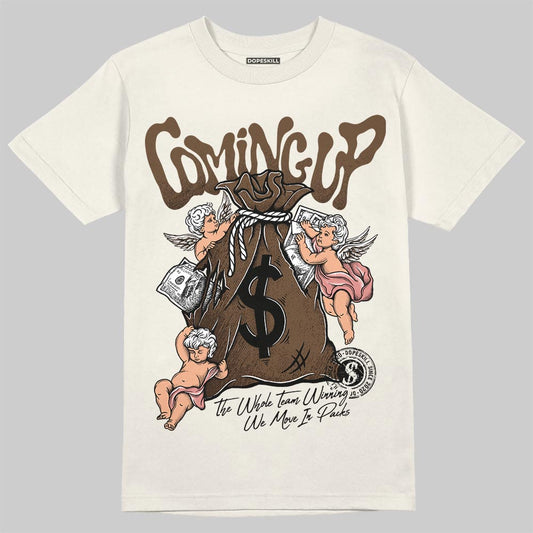 Jordan 1 High OG “Baroque Brown” DopeSkill T-Shirt Money Bag Coming Up Graphic Streetwear - Sand