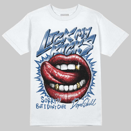 Jordan 1 Low OG “Storm Blue” DopeSkill T-Shirt Lick My Kicks Graphic Streetwear - White