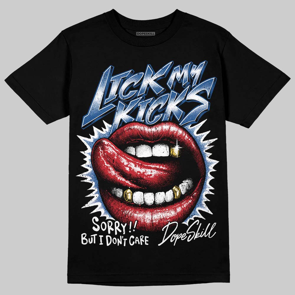 Jordan 1 Low OG “Storm Blue” DopeSkill T-Shirt Lick My Kicks Graphic Streetwear - Black