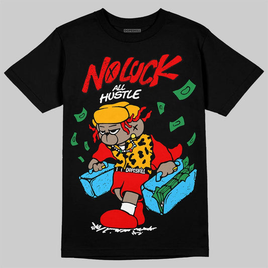 Red Sneakers DopeSkill T-Shirt No Luck, All Hustle Graphic Streetwear - Black