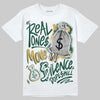 Jordan 1 High OG “Fir” (Pro Green) DopeSkill T-Shirt Real Ones Move In Silence Graphic Streetwear - White