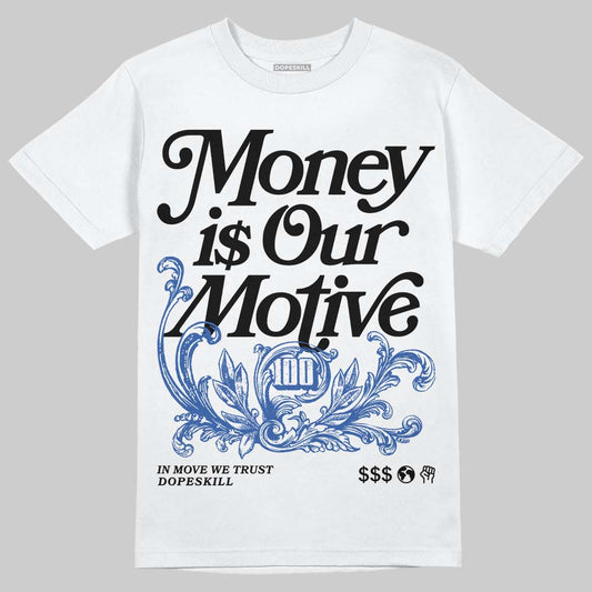Awake NY x Jordan 5 Retro 'Black Racer Blue' DopeSkill T-Shirt Money Is Our Motive Typo Graphic Streetwear - White